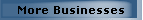 More Businesses